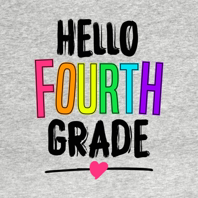 Hello Fourth Grade Colorful  - back to school gift by redblackline